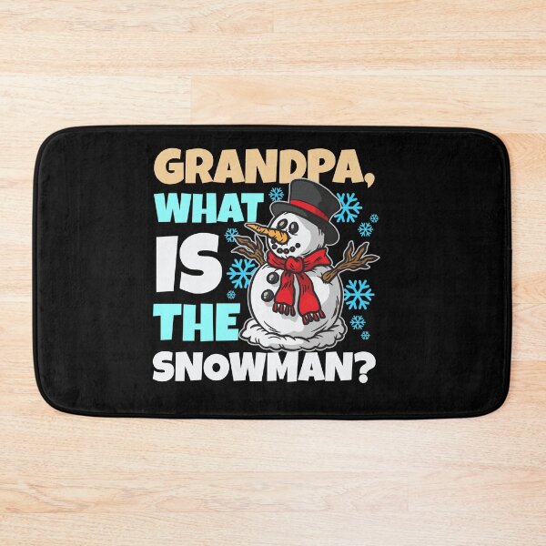 Item preview, Grandpa What Is the Snowman - Global Warming designed and sold by Moonpie90.