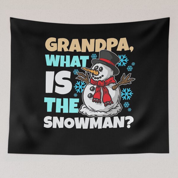 Item preview, Grandpa What Is the Snowman - Global Warming designed and sold by Moonpie90.