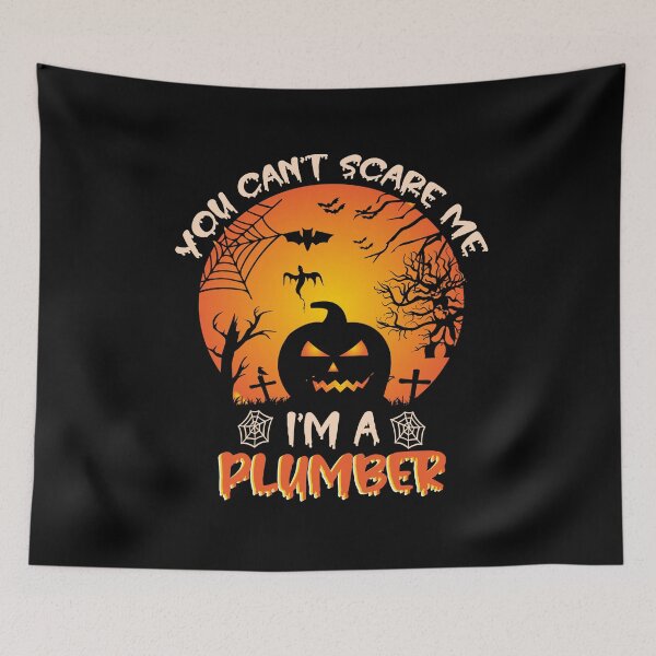 Item preview, You Can't Scare Me I'm A Plumber Funny Halloween Gift For A Plumber  designed and sold by ZOHANATION.
