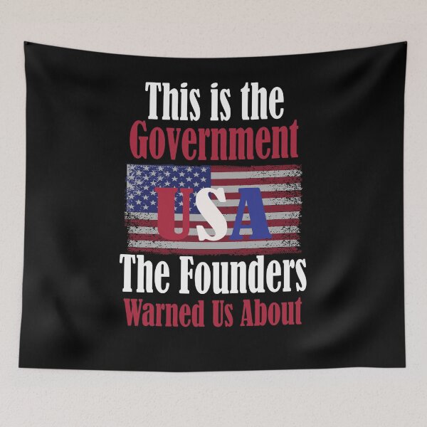 Item preview, his is the Government The Founders Warned Us About designed and sold by evadeedesigns.