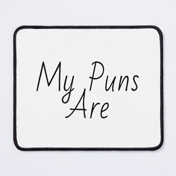 Item preview, My Puns Are designed and sold by TREKPix.