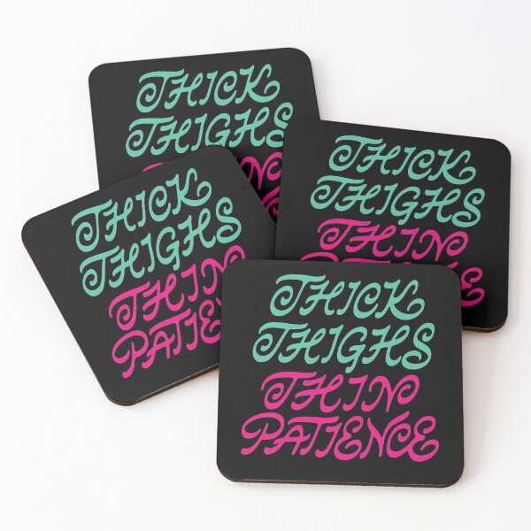 Item preview, Thick Thighs Thin Patience designed and sold by Zagach Letters.