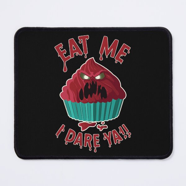 Item preview, Eat Me I Dare Ya!! | Evil Cupcakes | Funny Cupcake Quotes designed and sold by DrawingBoard.