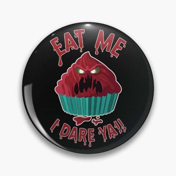 Item preview, Eat Me I Dare Ya!! | Evil Cupcakes | Funny Cupcake Quotes designed and sold by DrawingBoard.