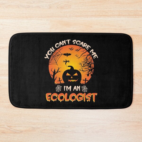 Item preview, You Can't Scare Me I'm An Ecologist Funny Halloween Gift For An Ecologist  designed and sold by ZOHANATION.