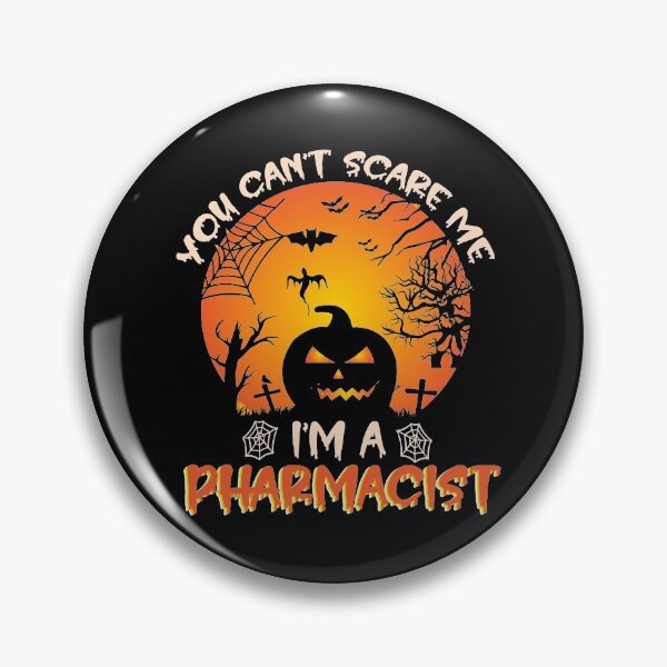 Item preview, You Can't Scare Me I'm A Pharmacist Funny Halloween Gift For A Pharmacist  designed and sold by ZOHANATION.