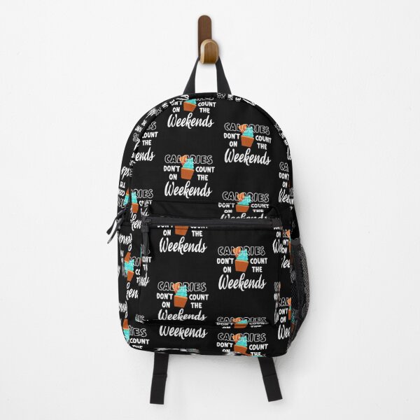 Item preview, Calories Don't Count On The Weekends designed and sold by ZiesMerch.