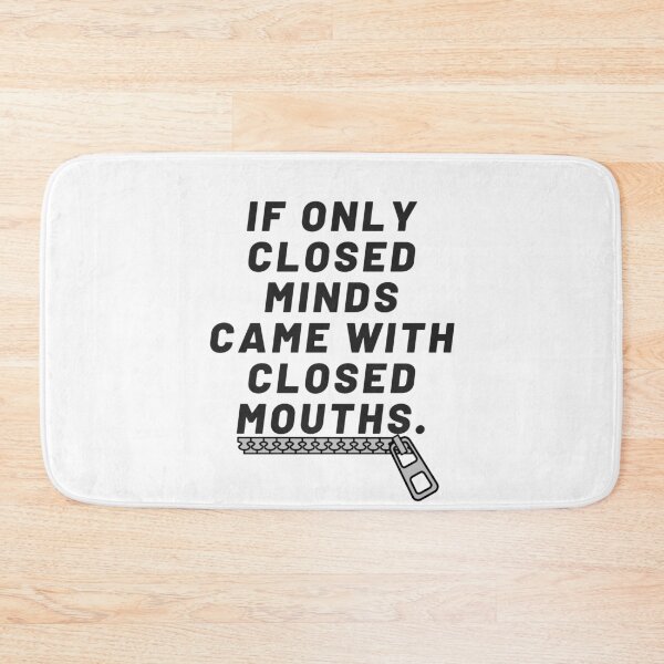 Item preview, If only closed minds came with closed mouths designed and sold by Giovanni's  Brown Quotes.