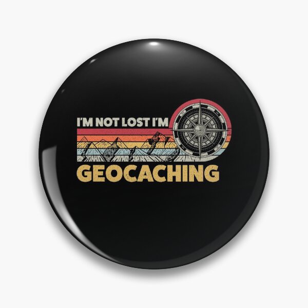 Item preview, I'm Not Lost I'm Geocaching designed and sold by Ryan89-Design.