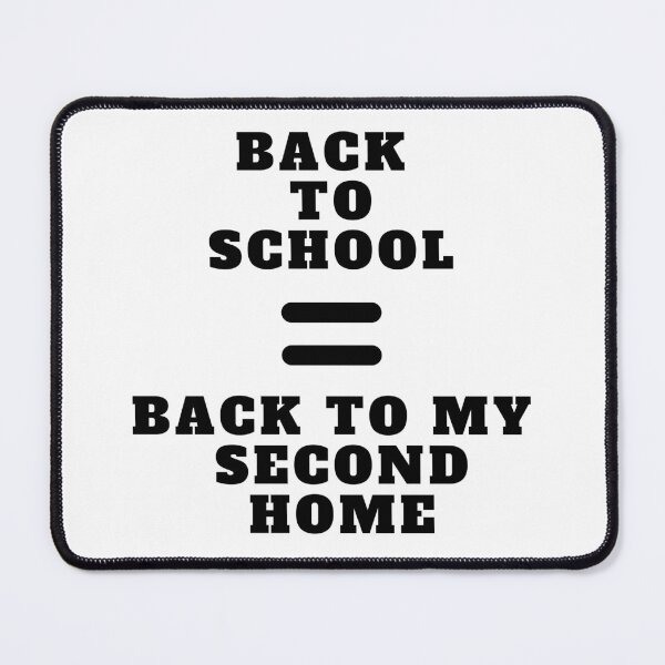 Item preview, Back To School Equals Back To My Second Home designed and sold by Amine-Creation.