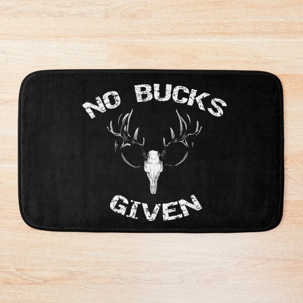 Item preview, No Bucks Given Outdoorsmen Deer Hunting Camp Trophy designed and sold by Dwebster27.