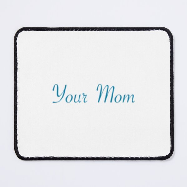 Item preview, Ur Mom                            designed and sold by Directgiftss.