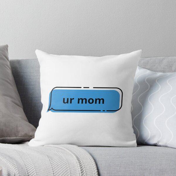 Item preview, ur mom                     designed and sold by Directgiftss.
