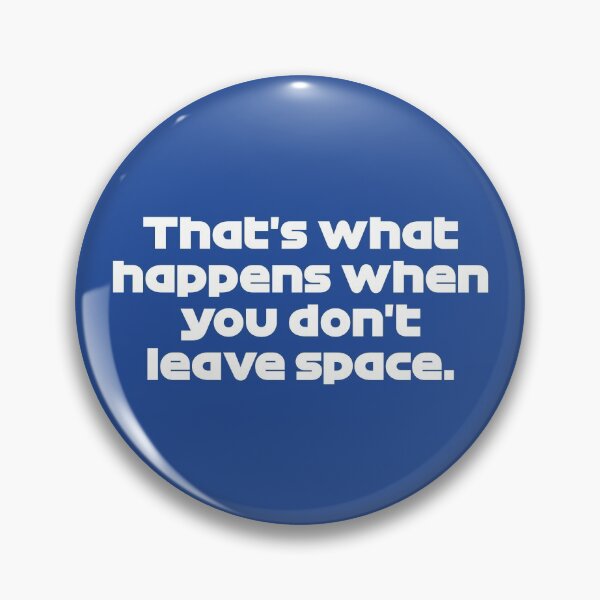 Item preview, That's What Happens When You Don't Leave Space - VER. Quote Monza GP 2021 (Dark Blue BG) designed and sold by FilipeFerreira.