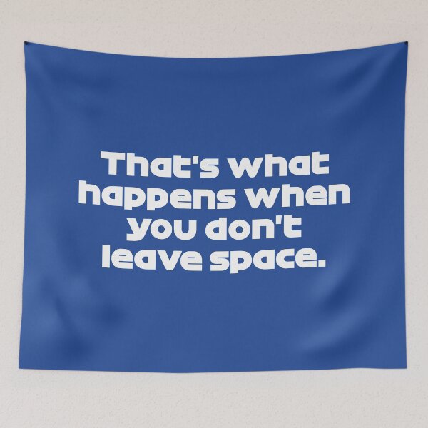 Item preview, That's What Happens When You Don't Leave Space - VER. Quote Monza GP 2021 (Dark Blue BG) designed and sold by FilipeFerreira.