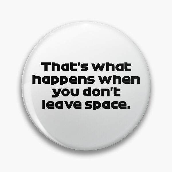 Item preview, That's What Happens When You Don't Leave Space - VER. Quote Monza GP 2021 (Black) designed and sold by FilipeFerreira.