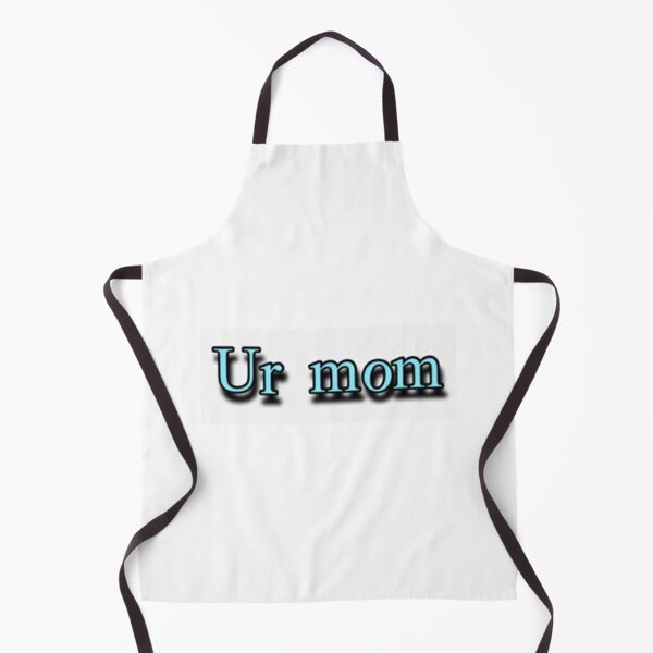Item preview, Ur mom designed and sold by Directgiftss.