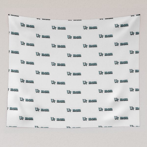 Item preview, Ur mom           designed and sold by Directgiftss.