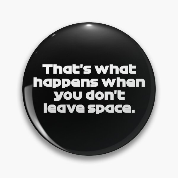 Item preview, That's What Happens When You Don't Leave Space - VER. Quote Monza GP 2021 (White) designed and sold by FilipeFerreira.