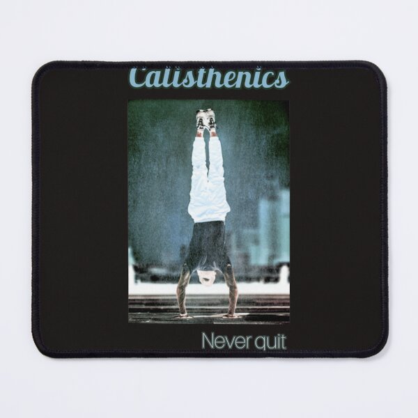 Item preview, CALISTHENICS.Never quit. designed and sold by JIMMYKIVUTI.