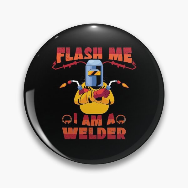 Item preview, Flash me I am a welder Funny Welder Club designed and sold by patroart.