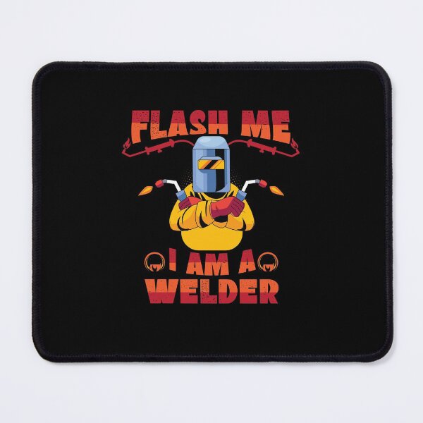 Item preview, Flash me I am a welder Funny Welder Club designed and sold by patroart.