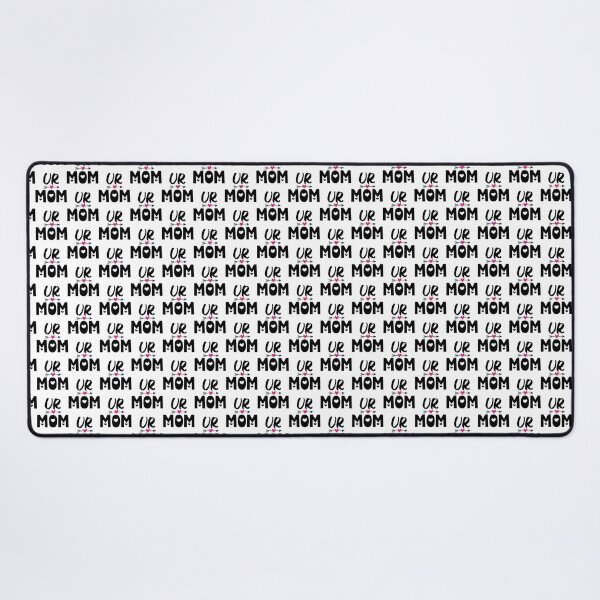Item preview, Ur Mom designed and sold by Directgiftss.
