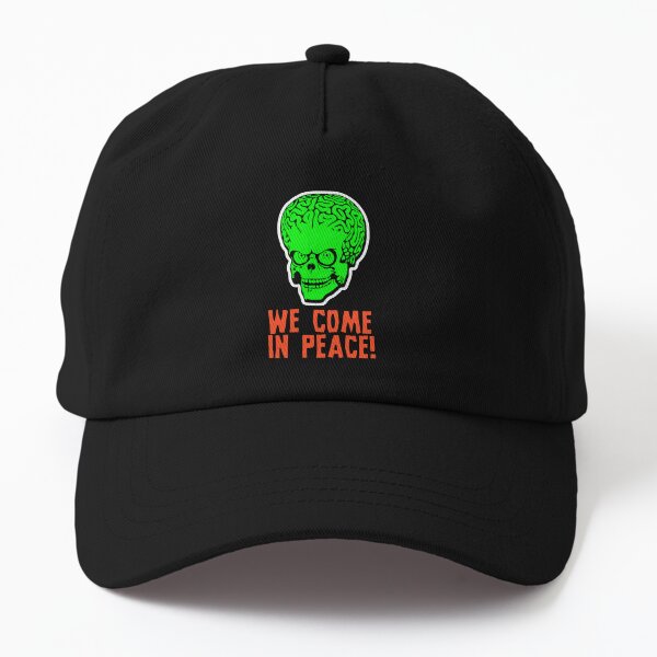 We Come In Peace! Dad Hat