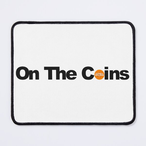 Item preview, On The Coins designed and sold by TFTM.