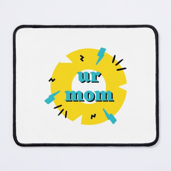 Item preview, ur mom     designed and sold by Directgiftss.