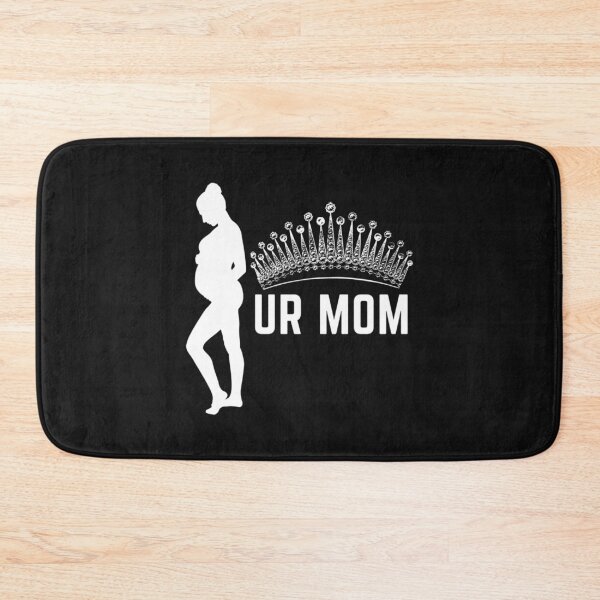 Item preview, Ur Mom    designed and sold by Directgiftss.