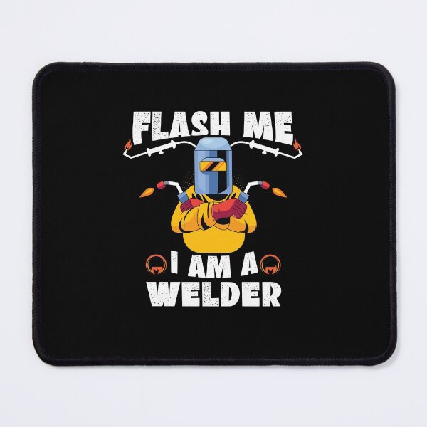 Item preview,  of Flash me I am a welder Funny Welder Club designed and sold by patroart.