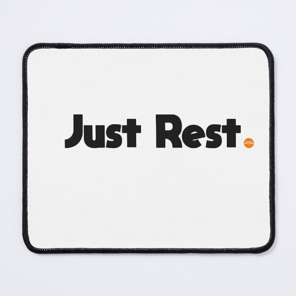 Item preview, Just Rest designed and sold by TFTM.