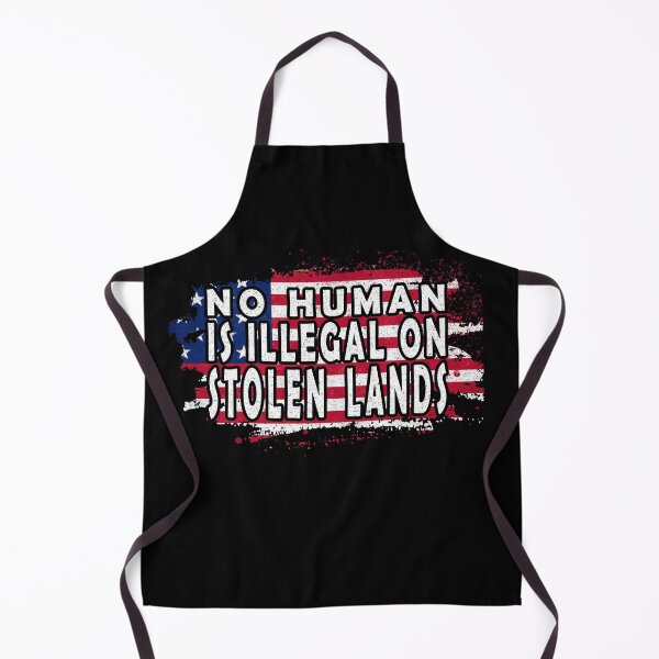 Item preview, No Human Is Illegal On Stolen Land designed and sold by infazbdeen.