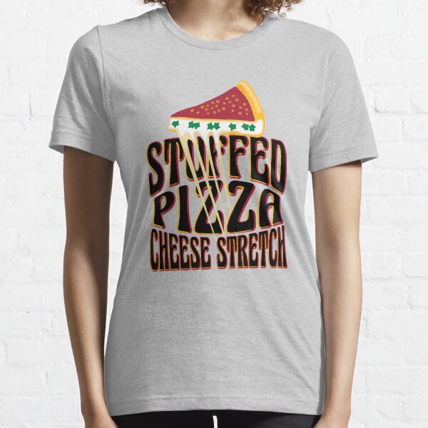 Chicago Stuffed Pizza Cheese Stretch Essential T-Shirt