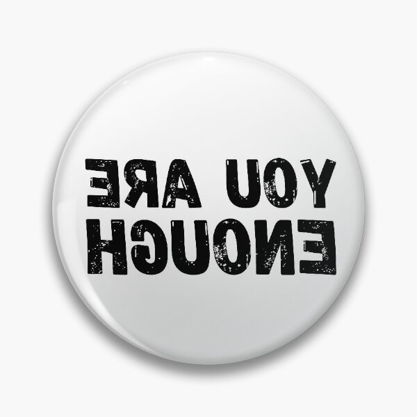 Item preview, Backwards Letter You Are Enough, Vintage Grunge designed and sold by ACC .