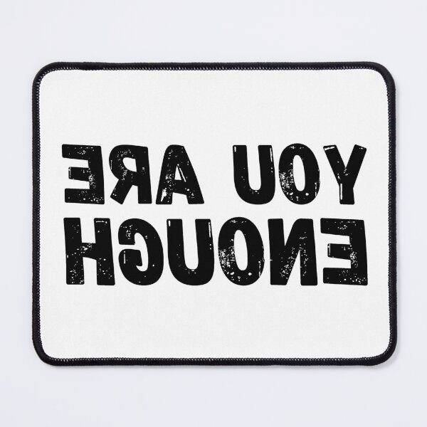 Item preview, Backwards Letter You Are Enough, Vintage Grunge designed and sold by ACC .