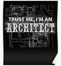 I'm An Architect Poster