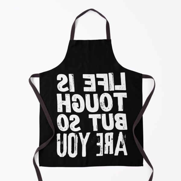 Item preview, Backwards Letter Life is Tough but so are You, Vintage Grunge designed and sold by ACC .