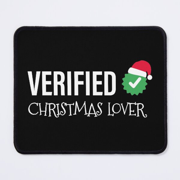 Item preview, Verified Christmas Lover | Gift Ideas | Funny Text designed and sold by Fluffy-Vectors.