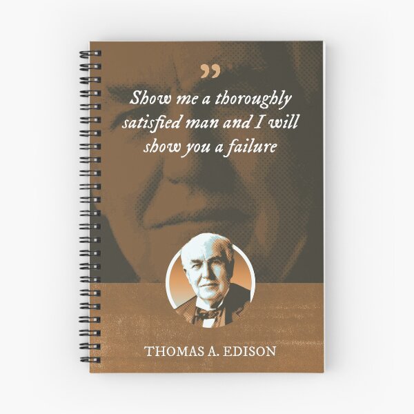 Item preview, Thomas Alva Edison - Show me a thoroughly satisfied man and I will show you a failure designed and sold by Syahrasi.