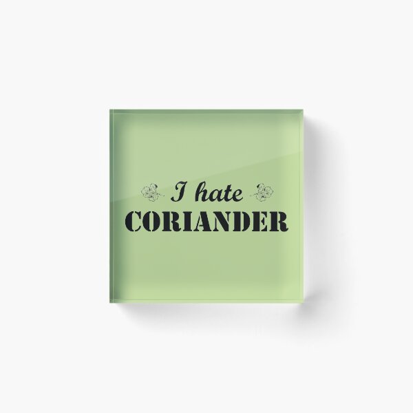 Item preview, I hate coriander! designed and sold by -vage-.