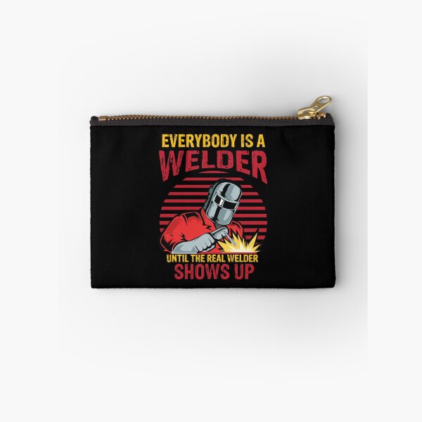 Item preview, Everybody is a welder until the real welder shows up Funny Welder Club designed and sold by patroart.