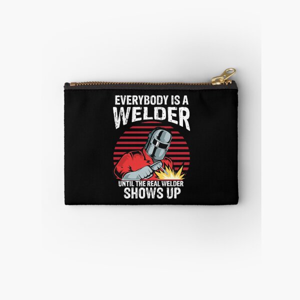 Item preview,  Everybody is a welder until the real welder shows up Funny Welder Club designed and sold by patroart.
