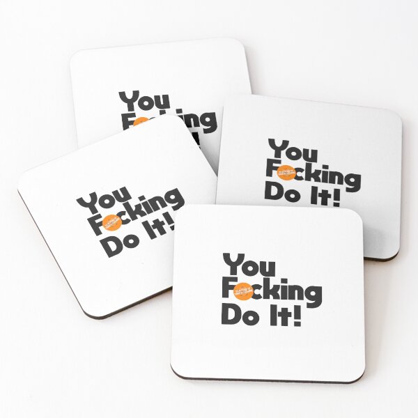 Item preview, You F*cking Do It! designed and sold by TFTM.