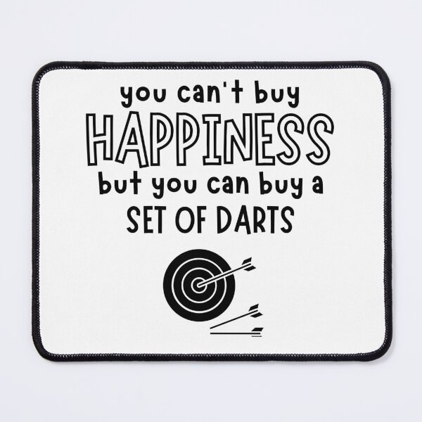 Item preview, You can't buy happiness but you can buy a set of darts designed and sold by TheGreenGoat.