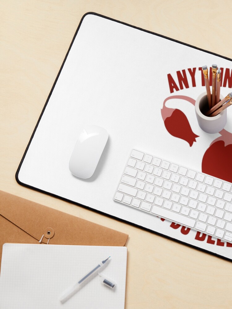 Alternate view of Anything you can do... feminist humor periods funny Mouse Pad