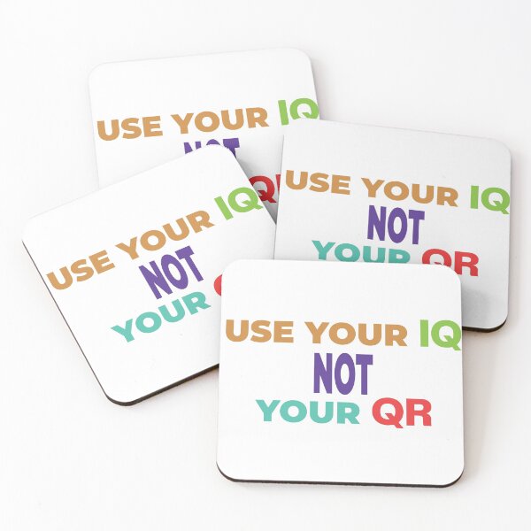 Item preview, use your IQ not Your Qr | Use your IQ not Your Qr T-shirt | designed and sold by SAQUNA.
