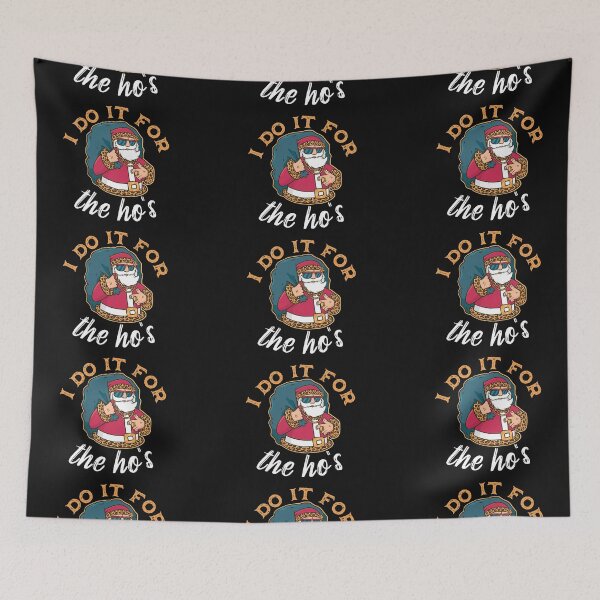 Item preview, I do it for the Ho's - Funny Santa Pun designed and sold by Click-Like.