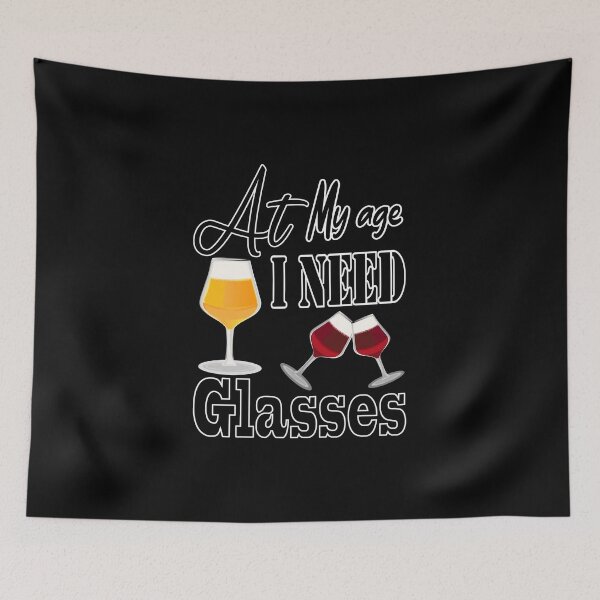 Item preview, At my age i need glasses designed and sold by MJayDesign.